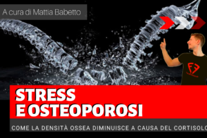 STRESS E OSTEOPOROSI: COSA FARE